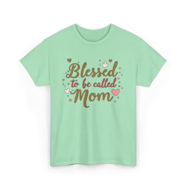 Blessed to Be Called Mom Tee, Unisex Cotton T-Shirt, Perfect Gift for Mother's Day, Birthday, Family Gatherings, Casual Wear